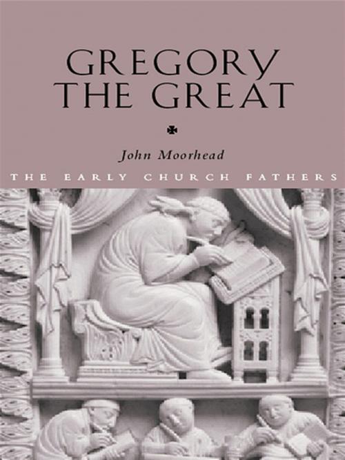 Cover of the book Gregory the Great by John Moorhead, Taylor and Francis