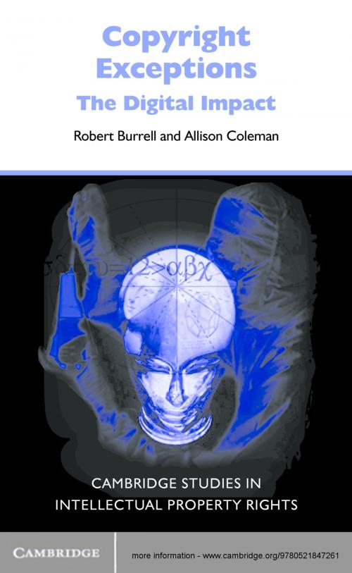 Cover of the book Copyright Exceptions by Robert Burrell, Allison Coleman, Cambridge University Press