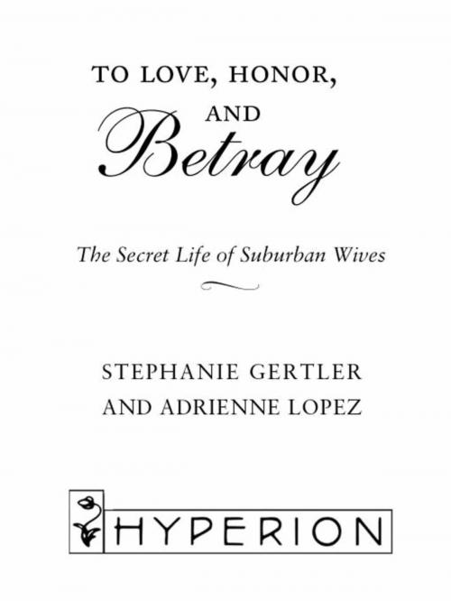 Cover of the book To Love, Honor, and Betray by Stephanie Gertler, Hachette Books