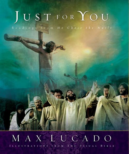 Cover of the book He Did This Just for You by Max Lucado, Thomas Nelson