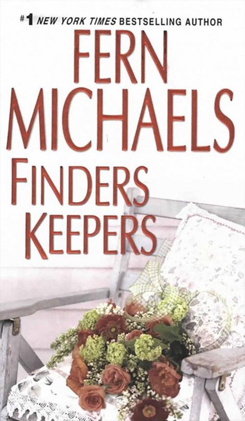 Cover of the book Finders Keepers by Fern Michaels, Zebra Books