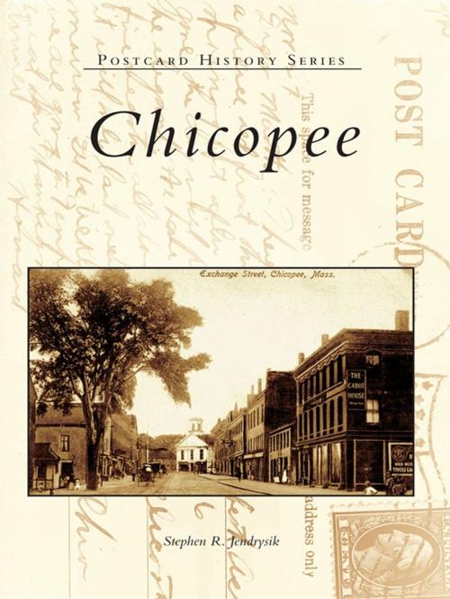 Cover of the book Chicopee by Stephen R. Jendrysik, Arcadia Publishing Inc.