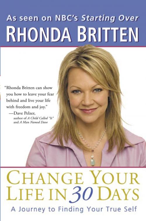 Cover of the book Change Your Life in 30 Days by Rhonda Britten, Penguin Publishing Group