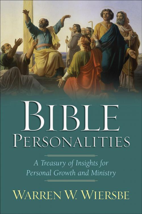 Cover of the book Bible Personalities by Warren W. Wiersbe, Baker Publishing Group