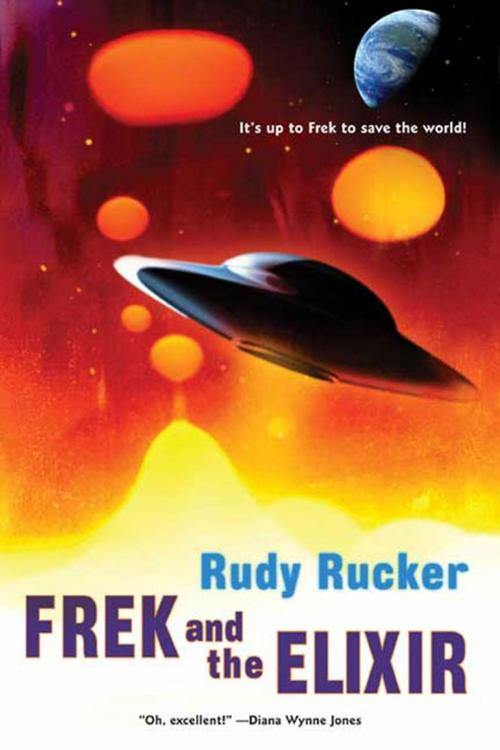 Cover of the book Frek and the Elixir by Rudy Rucker, Tom Doherty Associates