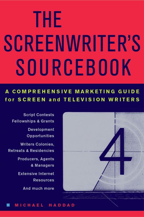 Cover of the book The Screenwriter's Sourcebook by Michael Haddad, Chicago Review Press
