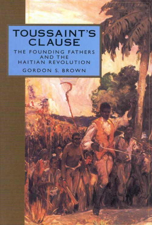Cover of the book Toussaintâ??s Clause by Gordon S. Brown, University Press of Mississippi