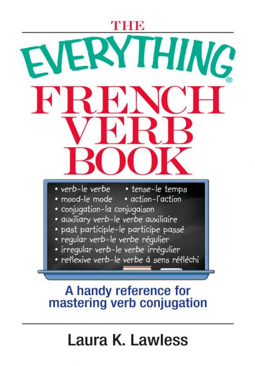 Cover of the book The Everything French Verb Book by Laura K Lawless, Adams Media