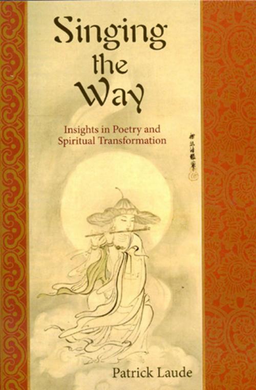 Cover of the book Singing the Way by Patrick Laude, World Wisdom