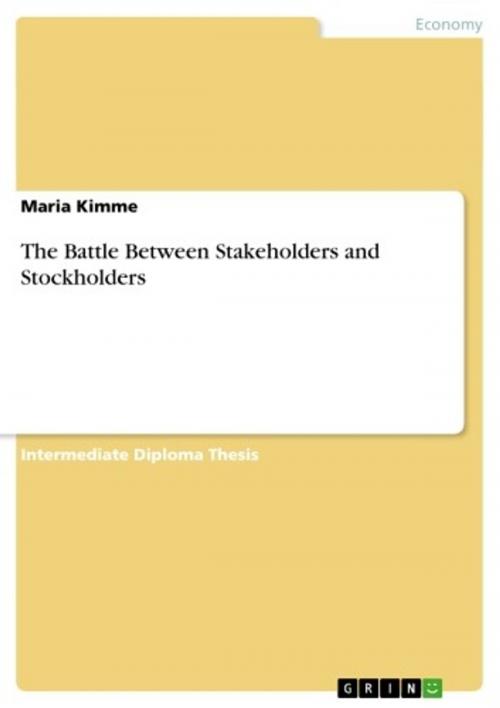 Cover of the book The Battle Between Stakeholders and Stockholders by Maria Kimme, GRIN Publishing