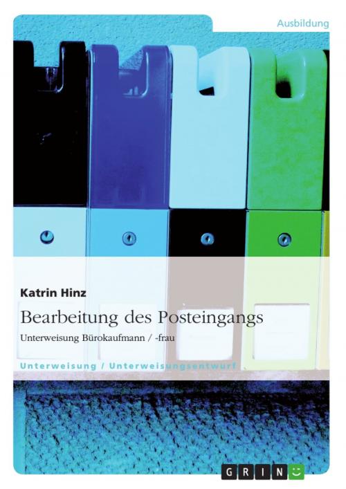 Cover of the book Bearbeitung des Posteingangs by Katrin Hinz, GRIN Verlag