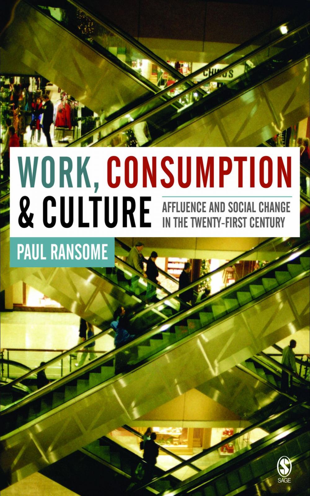 Big bigCover of Work, Consumption and Culture