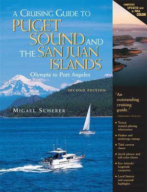Cover of the book A Cruising Guide to Puget Sound and the San Juan Islands by Paul Riordan-Eva, Emmett T. Cunningham