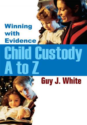 Cover of the book Child Custody a to Z by Zanzibar “Buck Buck” McFate