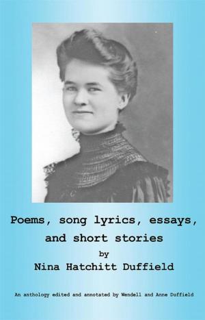Cover of the book Poems, Song Lyrics, Essays, and Short Stories by Ethan James