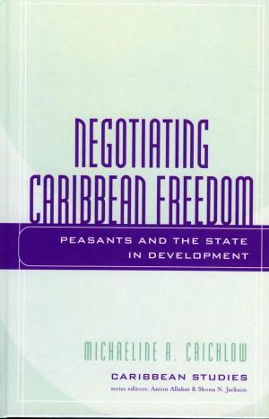 Cover of the book Negotiating Caribbean Freedom by David W. Chambers