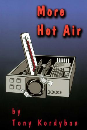 Cover of the book More Hot Air by James G. Skakoon
