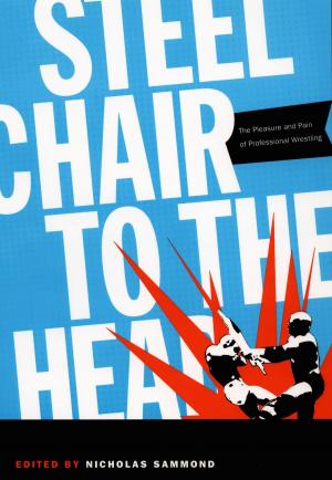 Cover of the book Steel Chair to the Head by Nina Sun Eidsheim