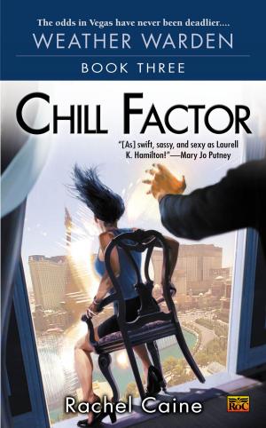 Cover of the book Chill Factor by Wen Spencer