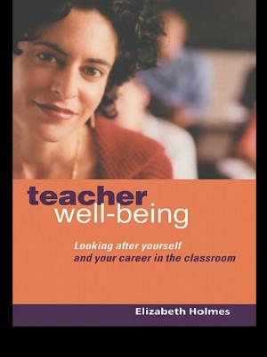 Cover of the book Teacher Well-Being by Alan Bryman, Duncan Cramer