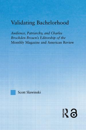 Cover of the book Validating Bachelorhood by Arnold I. Goldberg