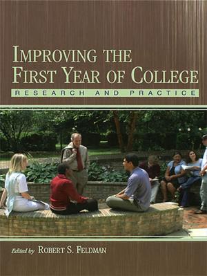Cover of the book Improving the First Year of College by 