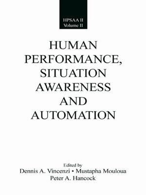 bigCover of the book Human Performance, Situation Awareness, and Automation by 