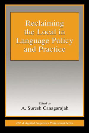 Cover of the book Reclaiming the Local in Language Policy and Practice by Robert Mantho