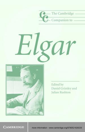 Cover of the book The Cambridge Companion to Elgar by Simon Harrison