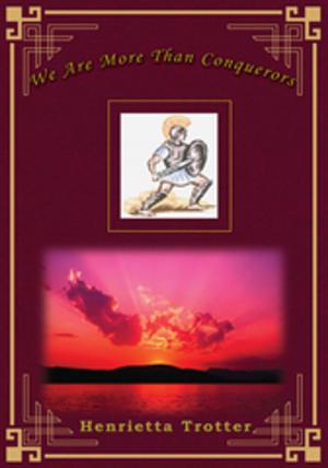Cover of the book We Are More Than Conquerors by MJ Winter