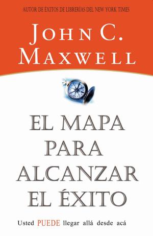 Cover of the book El mapa para alcanzar el éxito by John C. Maxwell