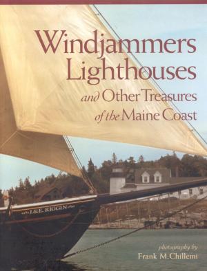 Cover of the book Windjammers, Lighthouses, & Other Treasures of the Maine Coast by Gerry Boyle