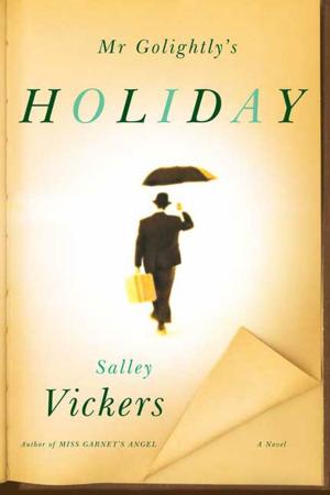 Cover of the book Mr Golightly's Holiday by George Packer