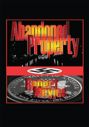 Cover of the book Abandoned Property by Alan Porter