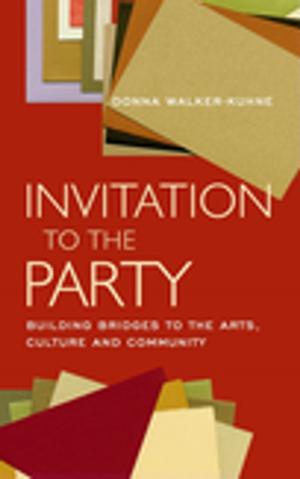 Cover of the book Invitation to the Party by Brian Yorkey, Tom Kitt