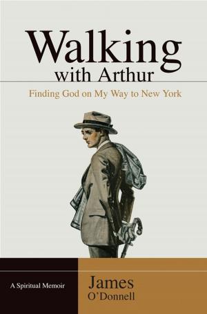 Cover of the book Walking With Arthur by Pat Ennis, Lisa Tatlock