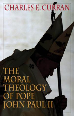 Cover of the book The Moral Theology of Pope John Paul II by James Manicom
