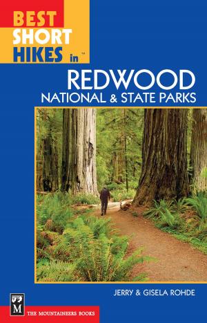 Cover of the book Best Short Hikes in Redwood National and State Parks by Helen Thayer