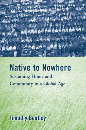 Cover of the book Native to Nowhere by Paul R. Ehrlich, Anne H. Ehrlich