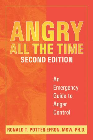 Cover of the book Angry All the Time by Patricia A. Bach, PhD, Daniel J. Moran, PhD, BCBA-D