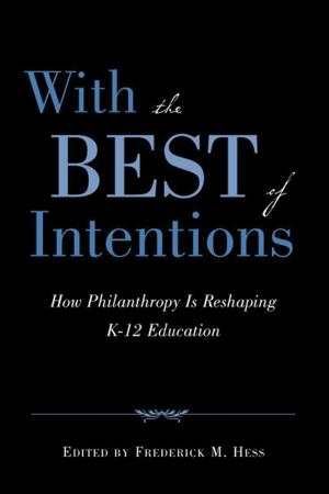 Cover of the book With the Best of Intentions by Michael J. Feuer