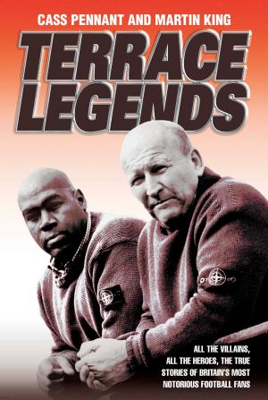 bigCover of the book Terrace Legends - The Most Terrifying and Frightening Book Ever Written About Soccer Violence by 