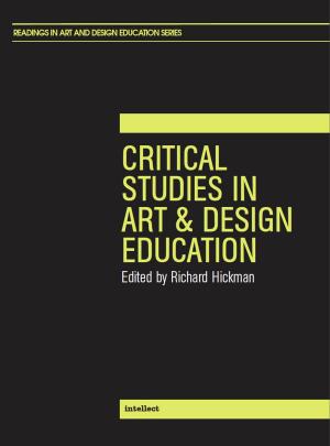 Cover of the book Critical Studies in Art and Design Education by 