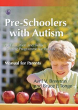 Cover of the book Pre-Schoolers with Autism by Barbara Goldschmidt, Niamh van van Meines