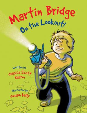 Cover of the book Martin Bridge: On the Lookout! by Ashley Spires