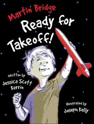 Cover of the book Martin Bridge: Ready for Takeoff! by Caroline Adderson