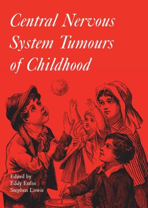 Cover of the book Central Nervous System Tumours of Childhood by Mijna Hadders-algra