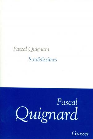 Cover of the book Sordidissimes by Simon Liberati