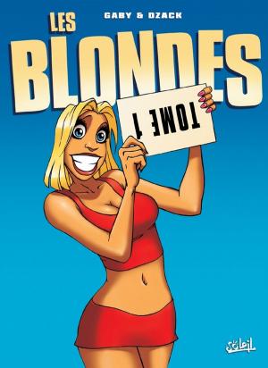 Cover of the book Les Blondes T01 by Fabrice David, Éric Bourgier