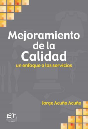 bigCover of the book Mejoramiento de la calidad. Un enfoque a servicios by 